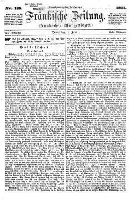 Fränkische Zeitung (Ansbacher Morgenblatt) Donnerstag 1. Juni 1865