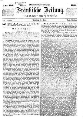 Fränkische Zeitung (Ansbacher Morgenblatt) Samstag 3. Juni 1865