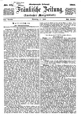 Fränkische Zeitung (Ansbacher Morgenblatt) Sonntag 11. Juni 1865