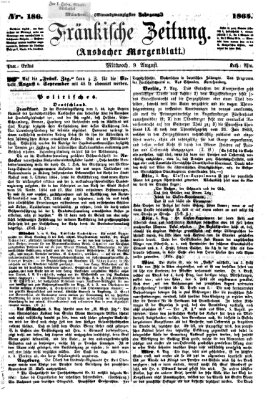 Fränkische Zeitung (Ansbacher Morgenblatt) Mittwoch 9. August 1865