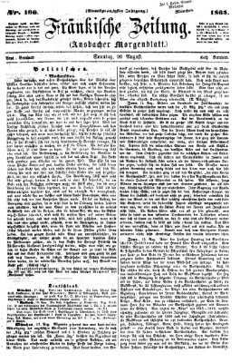 Fränkische Zeitung (Ansbacher Morgenblatt) Sonntag 20. August 1865