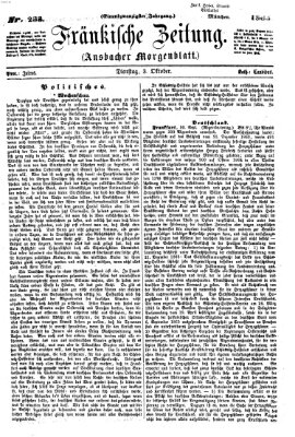 Fränkische Zeitung (Ansbacher Morgenblatt) Dienstag 3. Oktober 1865