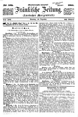 Fränkische Zeitung (Ansbacher Morgenblatt) Sonntag 10. Dezember 1865