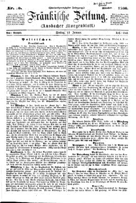 Fränkische Zeitung (Ansbacher Morgenblatt) Freitag 12. Januar 1866