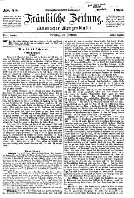 Fränkische Zeitung (Ansbacher Morgenblatt) Dienstag 27. Februar 1866