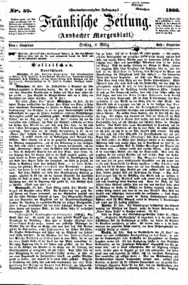 Fränkische Zeitung (Ansbacher Morgenblatt) Freitag 2. März 1866