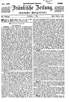 Fränkische Zeitung (Ansbacher Morgenblatt) Dienstag 1. Mai 1866