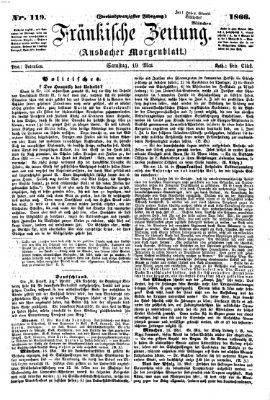 Fränkische Zeitung (Ansbacher Morgenblatt) Samstag 19. Mai 1866