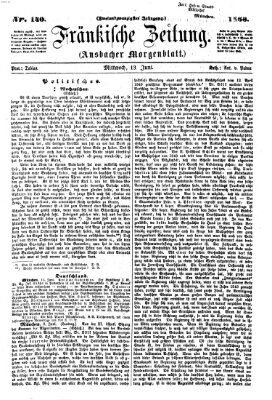 Fränkische Zeitung (Ansbacher Morgenblatt) Mittwoch 13. Juni 1866