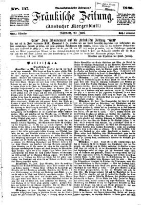 Fränkische Zeitung (Ansbacher Morgenblatt) Mittwoch 20. Juni 1866