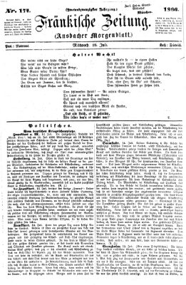 Fränkische Zeitung (Ansbacher Morgenblatt) Mittwoch 18. Juli 1866