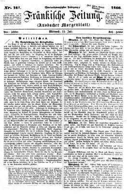 Fränkische Zeitung (Ansbacher Morgenblatt) Mittwoch 25. Juli 1866