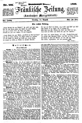 Fränkische Zeitung (Ansbacher Morgenblatt) Dienstag 21. August 1866