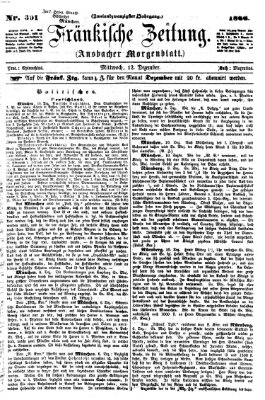 Fränkische Zeitung (Ansbacher Morgenblatt) Mittwoch 12. Dezember 1866