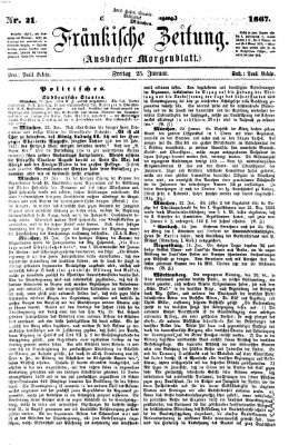 Fränkische Zeitung (Ansbacher Morgenblatt) Freitag 25. Januar 1867