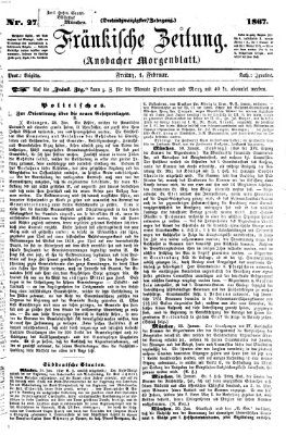 Fränkische Zeitung (Ansbacher Morgenblatt) Freitag 1. Februar 1867