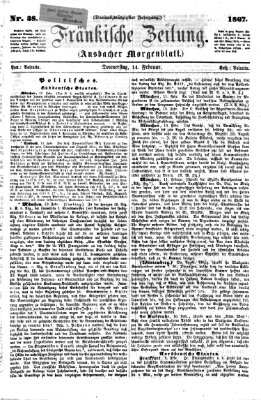 Fränkische Zeitung (Ansbacher Morgenblatt) Donnerstag 14. Februar 1867