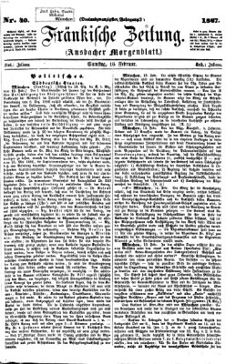 Fränkische Zeitung (Ansbacher Morgenblatt) Samstag 16. Februar 1867