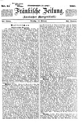 Fränkische Zeitung (Ansbacher Morgenblatt) Dienstag 19. Februar 1867