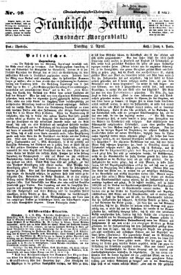 Fränkische Zeitung (Ansbacher Morgenblatt) Dienstag 2. April 1867