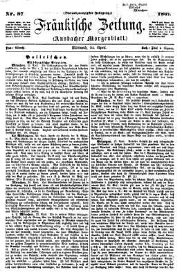 Fränkische Zeitung (Ansbacher Morgenblatt) Mittwoch 24. April 1867