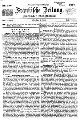 Fränkische Zeitung (Ansbacher Morgenblatt) Samstag 1. Juni 1867