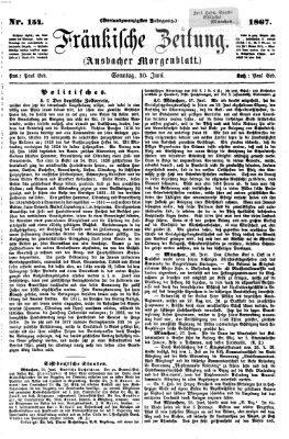 Fränkische Zeitung (Ansbacher Morgenblatt) Sonntag 30. Juni 1867