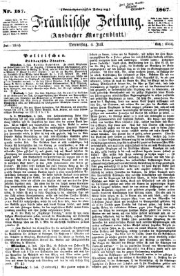 Fränkische Zeitung (Ansbacher Morgenblatt) Donnerstag 4. Juli 1867