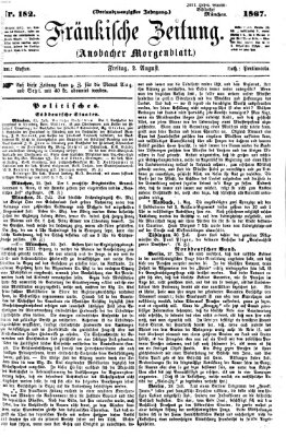 Fränkische Zeitung (Ansbacher Morgenblatt) Freitag 2. August 1867