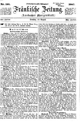 Fränkische Zeitung (Ansbacher Morgenblatt) Dienstag 13. August 1867