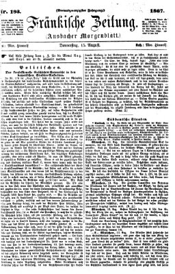 Fränkische Zeitung (Ansbacher Morgenblatt) Donnerstag 15. August 1867