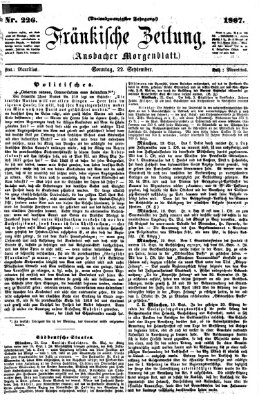 Fränkische Zeitung (Ansbacher Morgenblatt) Sonntag 22. September 1867