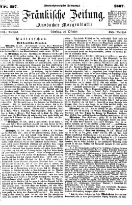 Fränkische Zeitung (Ansbacher Morgenblatt) Dienstag 29. Oktober 1867