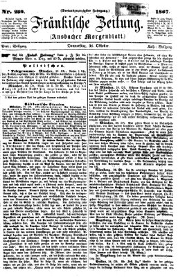 Fränkische Zeitung (Ansbacher Morgenblatt) Donnerstag 31. Oktober 1867