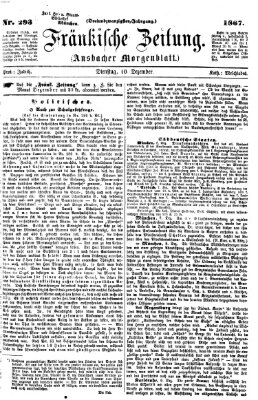 Fränkische Zeitung (Ansbacher Morgenblatt) Dienstag 10. Dezember 1867