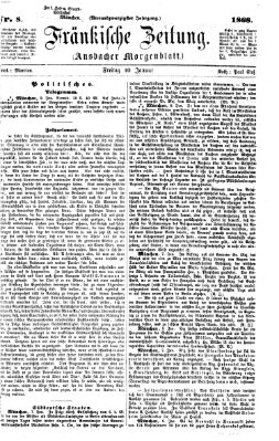 Fränkische Zeitung (Ansbacher Morgenblatt) Freitag 10. Januar 1868