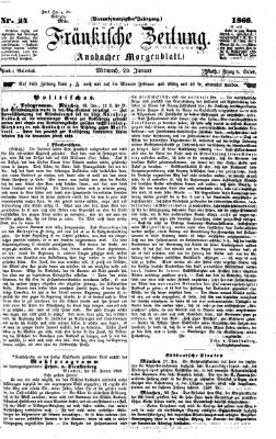 Fränkische Zeitung (Ansbacher Morgenblatt) Mittwoch 29. Januar 1868