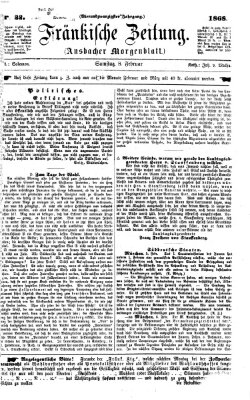 Fränkische Zeitung (Ansbacher Morgenblatt) Samstag 8. Februar 1868