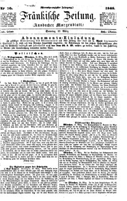 Fränkische Zeitung (Ansbacher Morgenblatt) Sonntag 22. März 1868