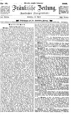 Fränkische Zeitung (Ansbacher Morgenblatt) Samstag 18. April 1868