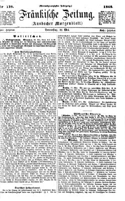 Fränkische Zeitung (Ansbacher Morgenblatt) Donnerstag 21. Mai 1868