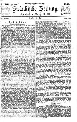 Fränkische Zeitung (Ansbacher Morgenblatt) Samstag 23. Mai 1868