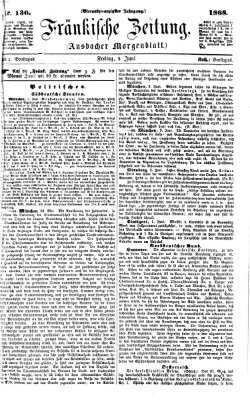Fränkische Zeitung (Ansbacher Morgenblatt) Freitag 5. Juni 1868