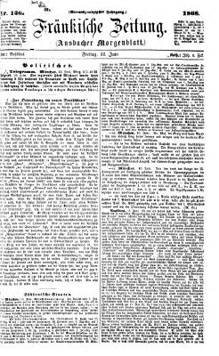 Fränkische Zeitung (Ansbacher Morgenblatt) Freitag 12. Juni 1868