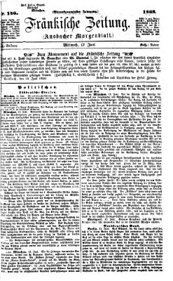 Fränkische Zeitung (Ansbacher Morgenblatt) Mittwoch 17. Juni 1868