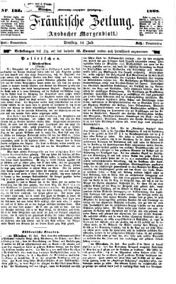 Fränkische Zeitung (Ansbacher Morgenblatt) Dienstag 14. Juli 1868