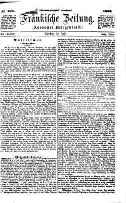 Fränkische Zeitung (Ansbacher Morgenblatt) Dienstag 21. Juli 1868