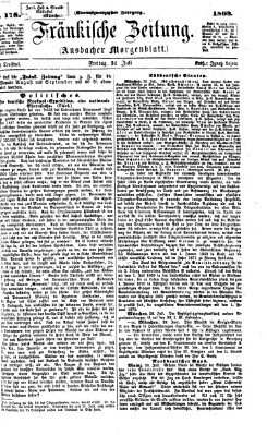 Fränkische Zeitung (Ansbacher Morgenblatt) Freitag 31. Juli 1868