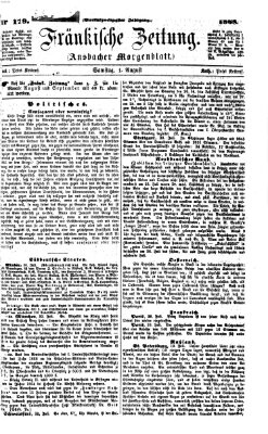 Fränkische Zeitung (Ansbacher Morgenblatt) Samstag 1. August 1868