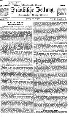 Fränkische Zeitung (Ansbacher Morgenblatt) Freitag 21. August 1868